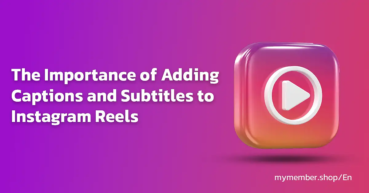  adding captions and subtitles to instegram Reels