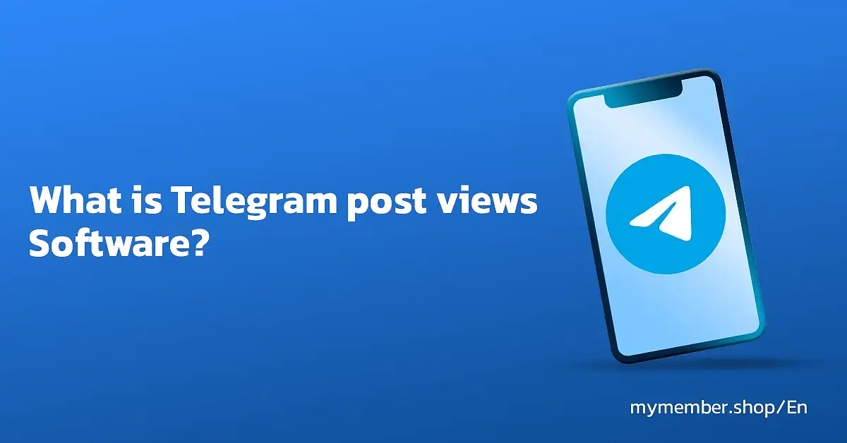 What Is Telegram Views Software