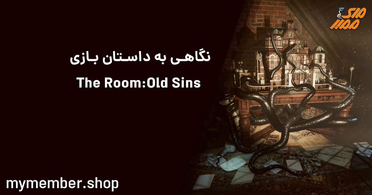 نگاهی به داستان بازی The Room: Old Sins