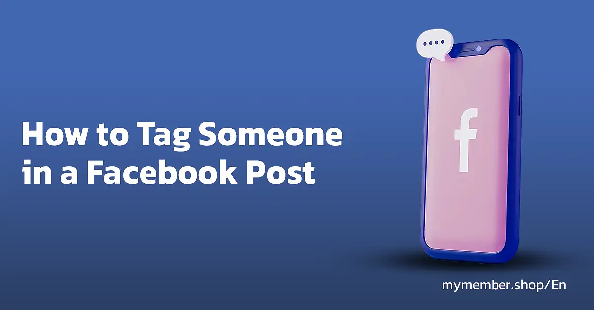 How To Tag Someone in a Facebook post