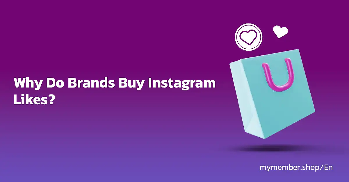 Why Do Brands Buy Instagram Likes?
