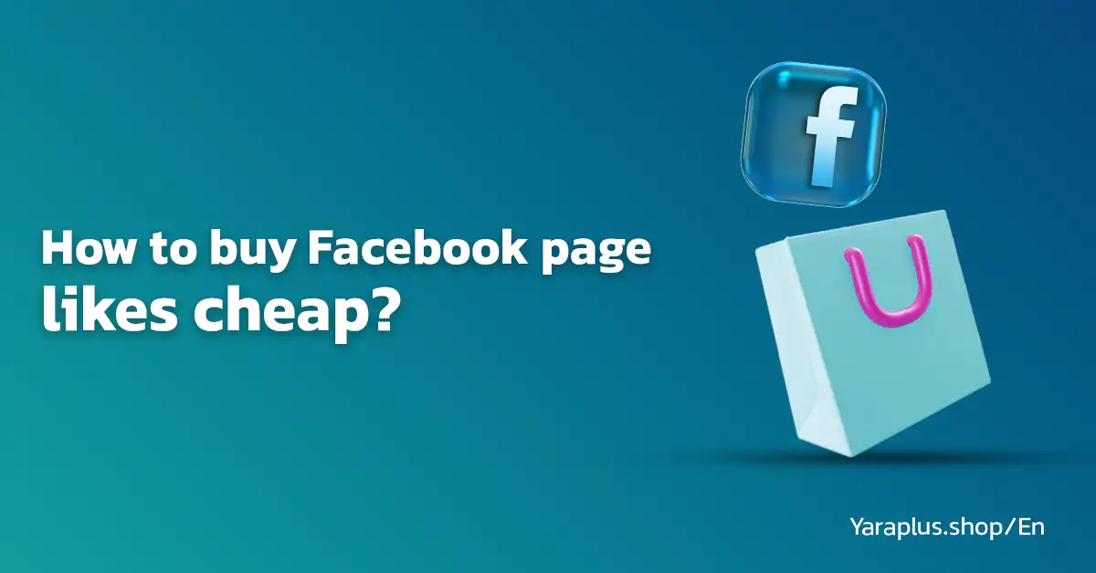 How to get Facebook popular packages like “How to buy Facebook likes cheap package?!”