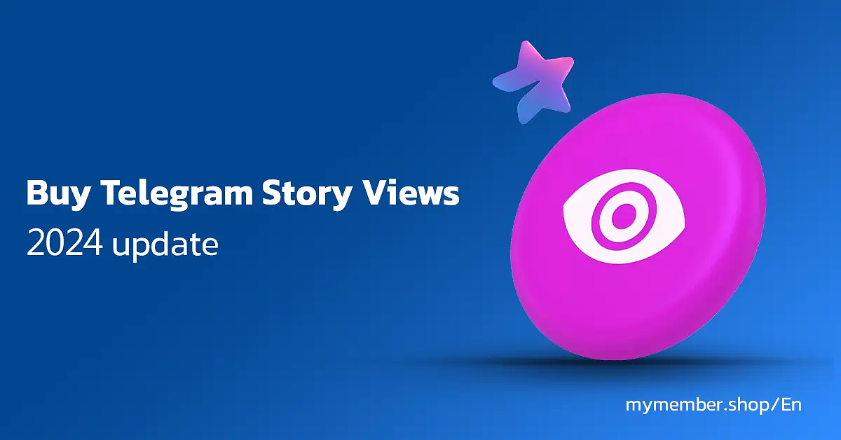 Buy Telegram Story Views 2024 update