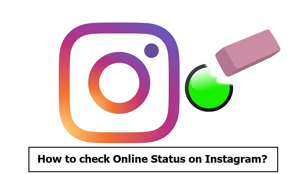 How to check your online status on Instagram