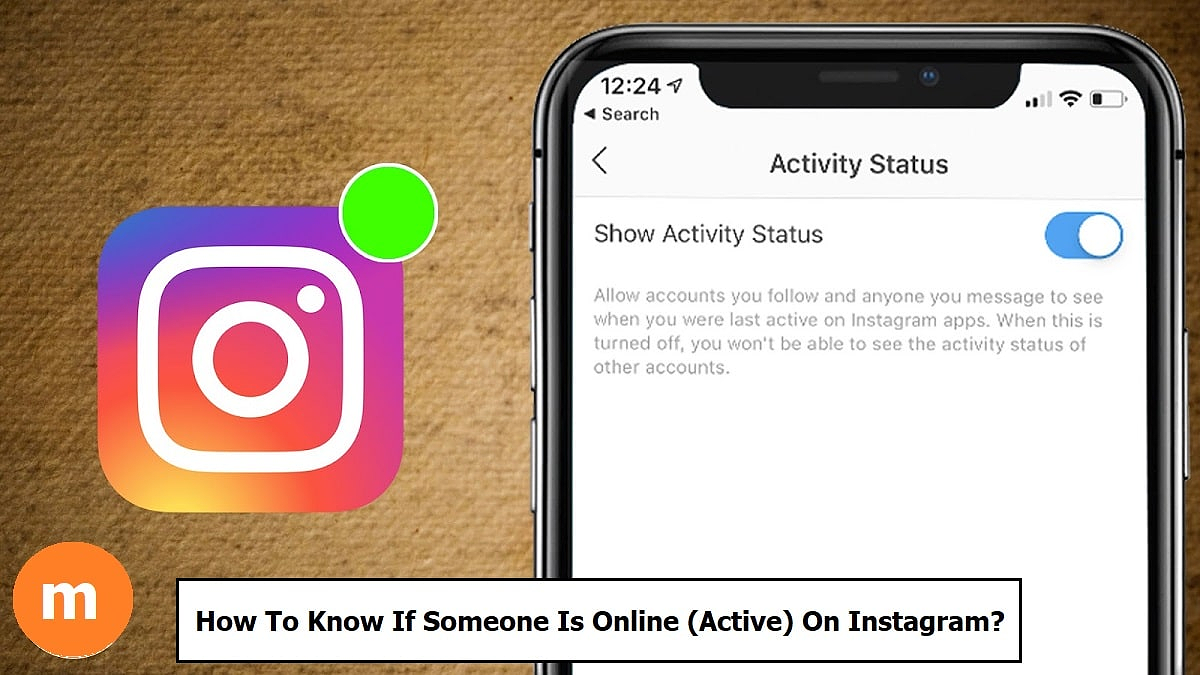 How to Know if Someone Is Active (Online) on Instagram?