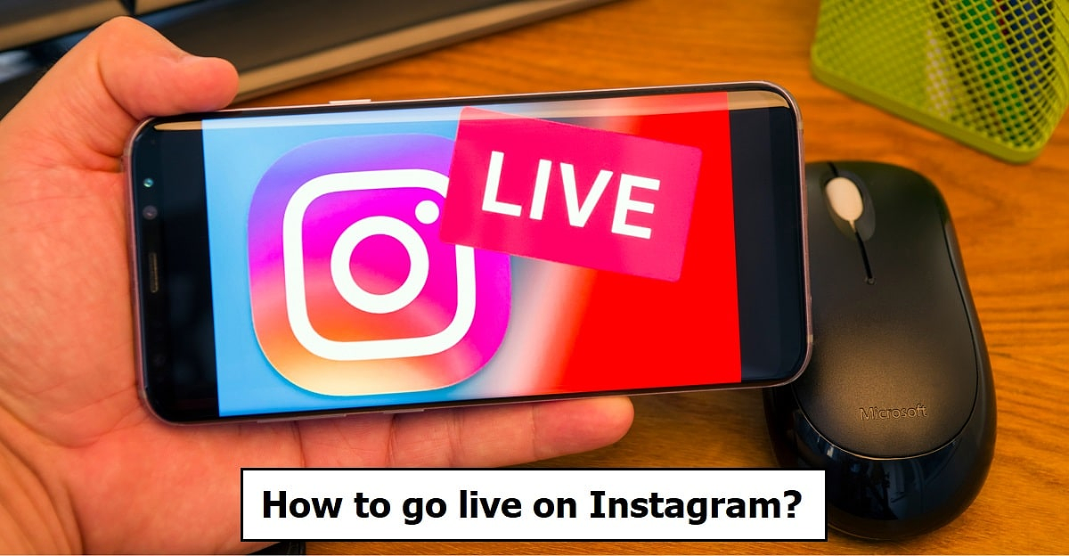How to go live on Instagram?